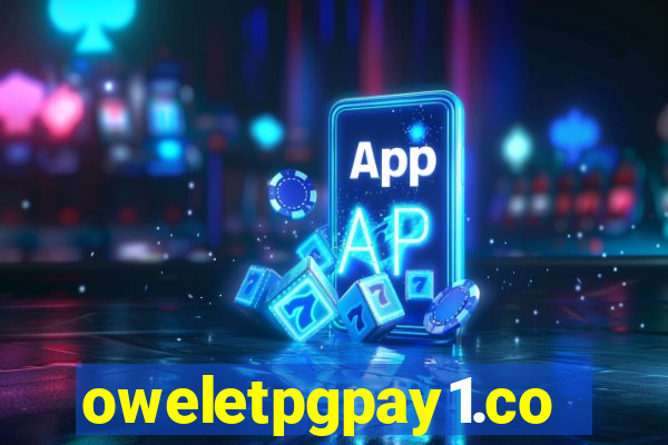 oweletpgpay1.com