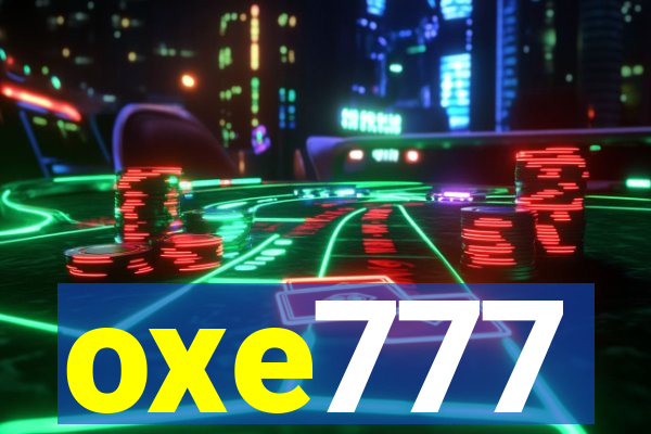 oxe777