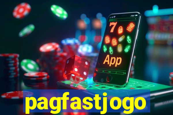 pagfastjogo