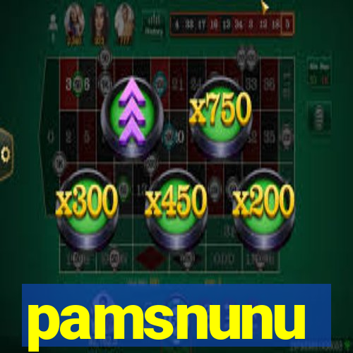 pamsnunu