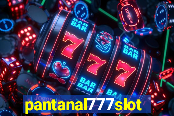 pantanal777slots.com