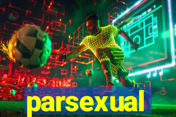 parsexual