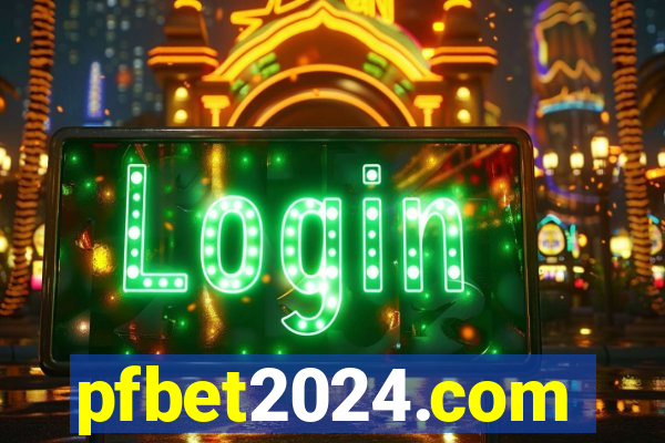 pfbet2024.com