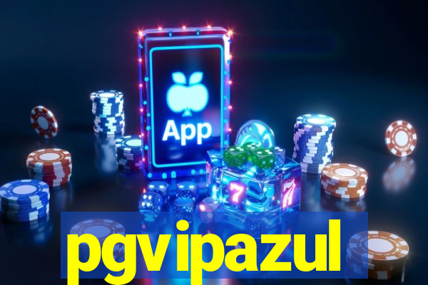 pgvipazul