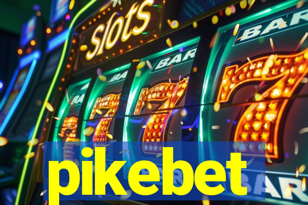 pikebet