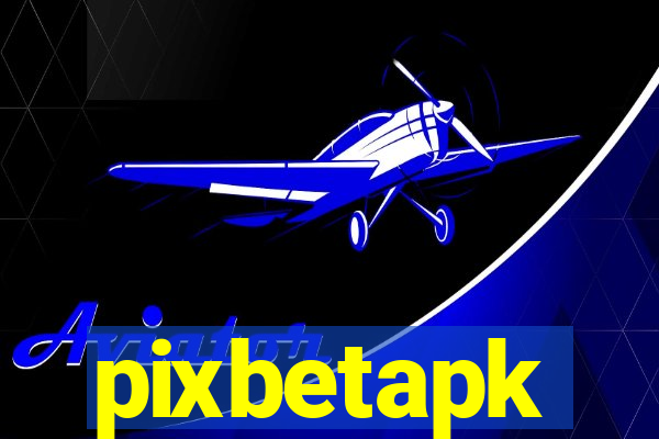 pixbetapk