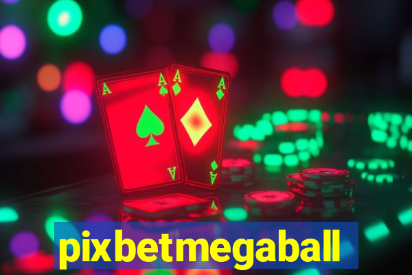 pixbetmegaball