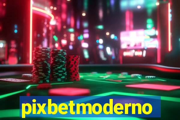 pixbetmoderno