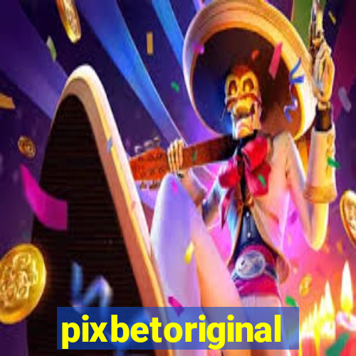 pixbetoriginal