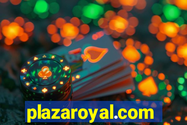 plazaroyal.com