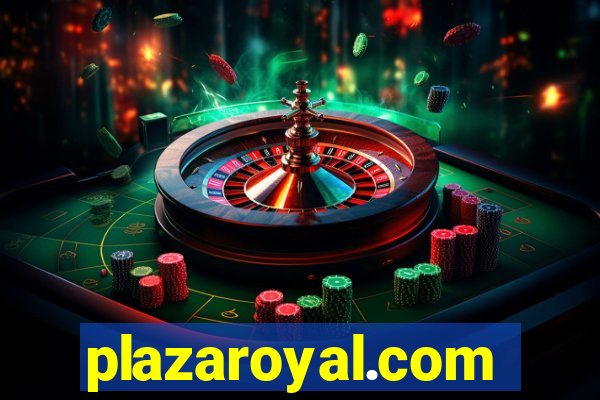 plazaroyal.com