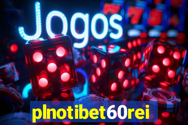 plnotibet60rei