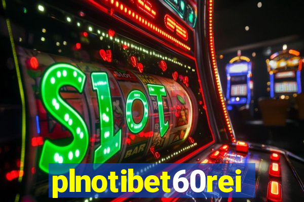 plnotibet60rei