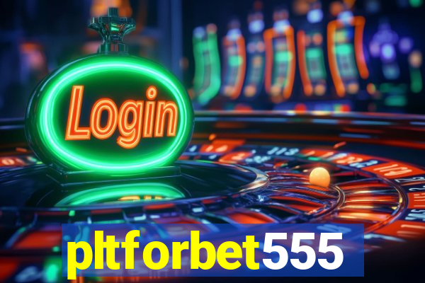 pltforbet555