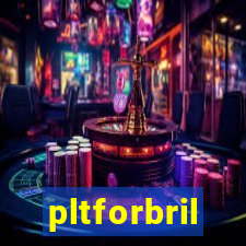 pltforbril