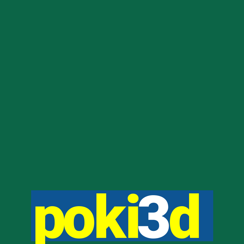 poki3d