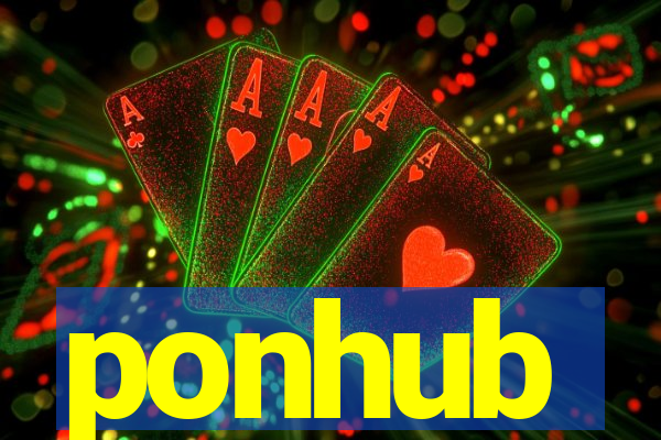 ponhub