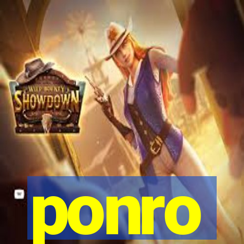 ponro