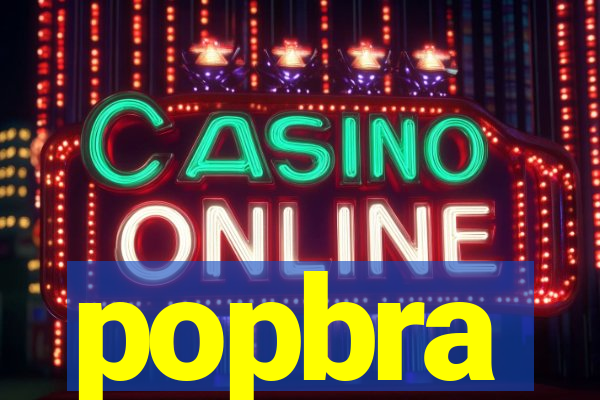 popbra