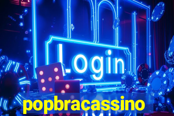 popbracassino