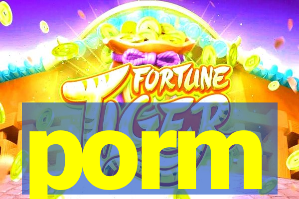 porm