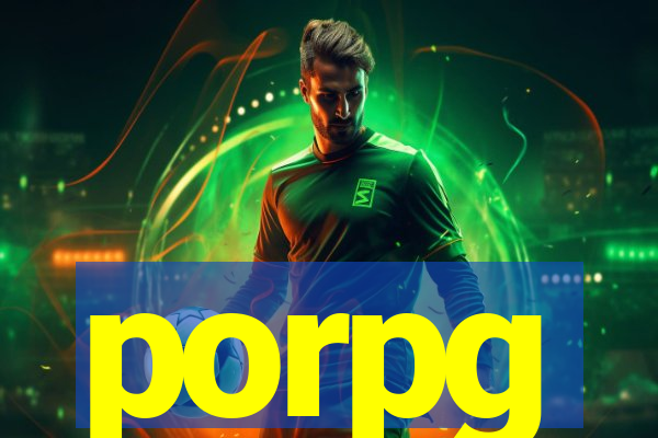 porpg