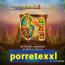 porretexxl