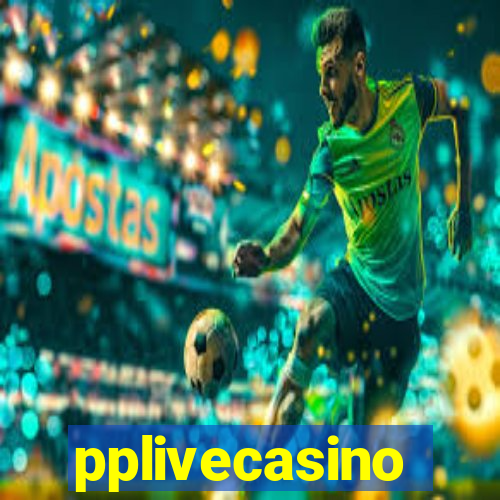 pplivecasino