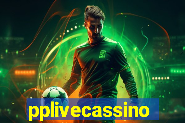 pplivecassino