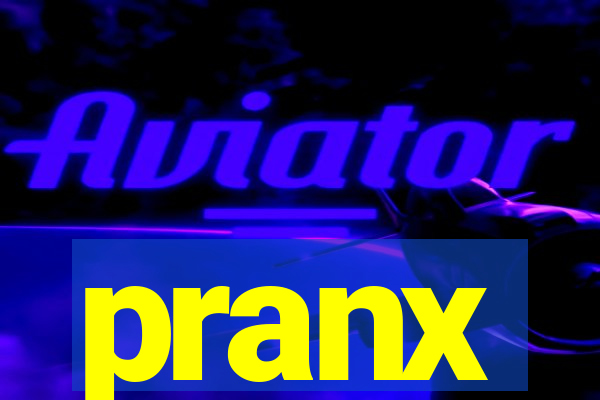 pranx