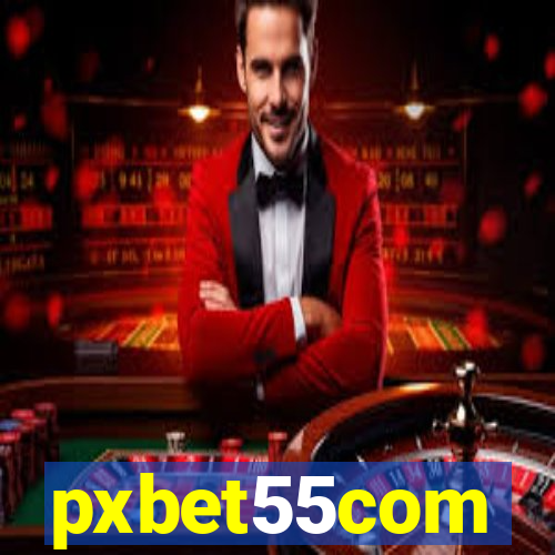 pxbet55com