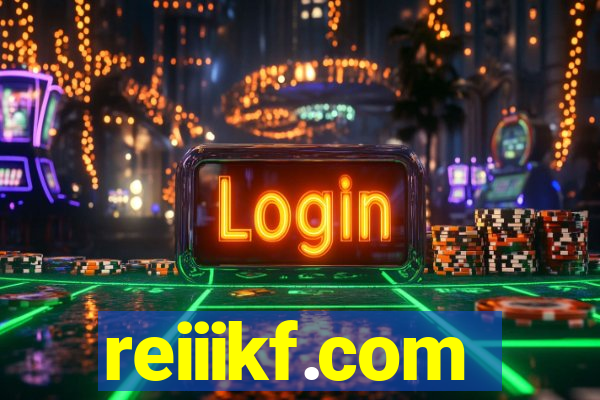 reiiikf.com