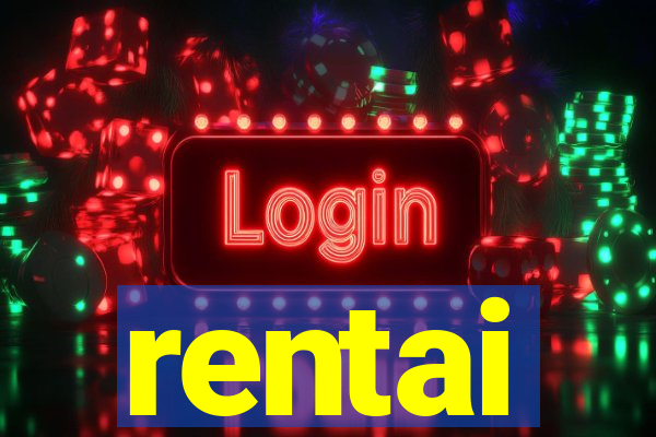 rentai