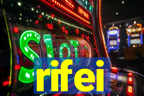 rifei