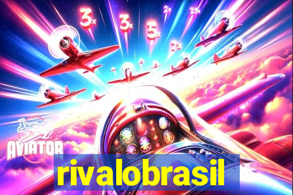 rivalobrasil