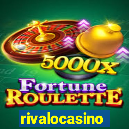 rivalocasino