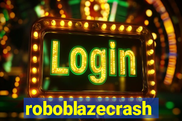 roboblazecrash