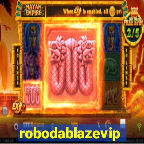 robodablazevip