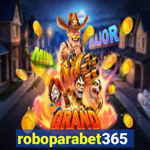 roboparabet365