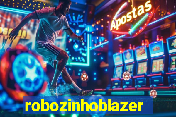 robozinhoblazer