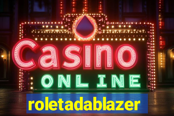 roletadablazer