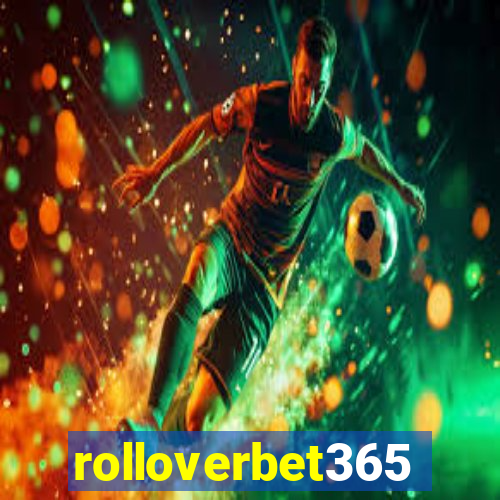 rolloverbet365