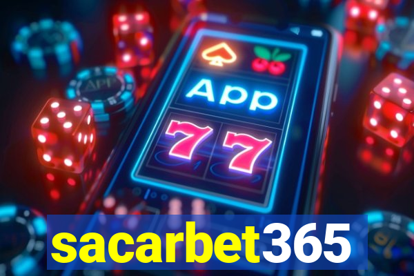 sacarbet365