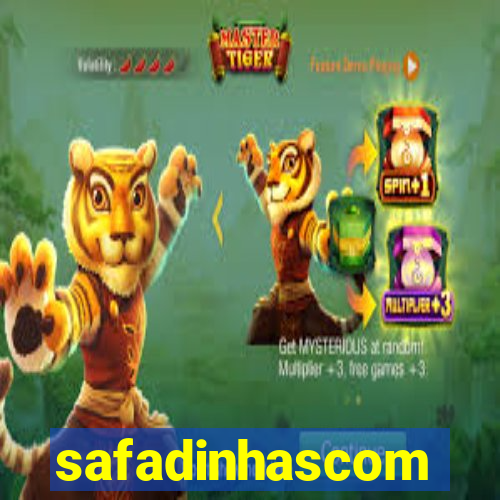 safadinhascom