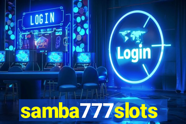 samba777slots