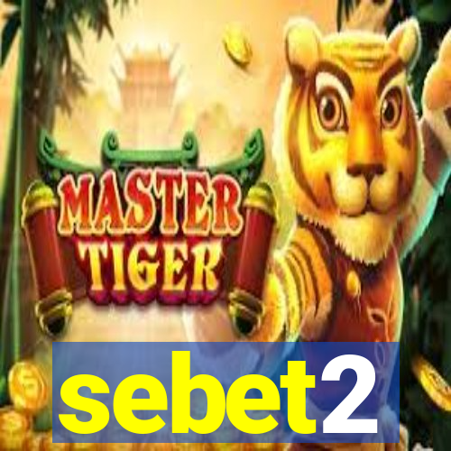 sebet2