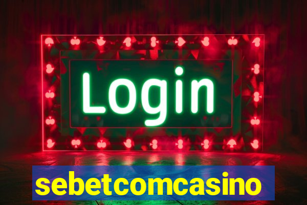 sebetcomcasino