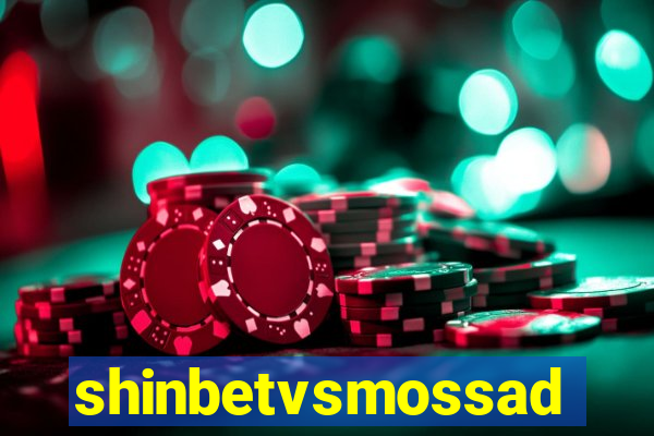 shinbetvsmossad