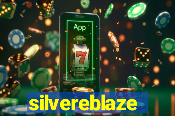 silvereblaze