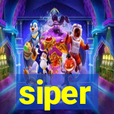 siper